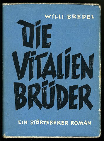 Bredel, Willi:  Die Vitalienbrüder. Ein historischer Roman für die Jugend. 