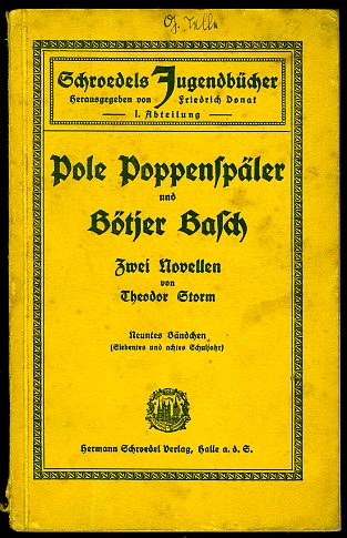 Storm, Theodor:  Pole Poppenspäler und Bötjer Basch. Schroedels Jugendbücher I. 9. 