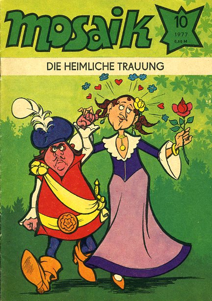   Die heimliche Trauung. Mosaik Heft 10 1977. 