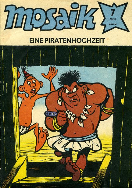   Eine Piratenhochzeit. Mosaik Heft 7 1988. 