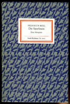 Böll, Heinrich:  Die Spurlosen. Drei Hörspiele. Insel-Bücherei 841. 