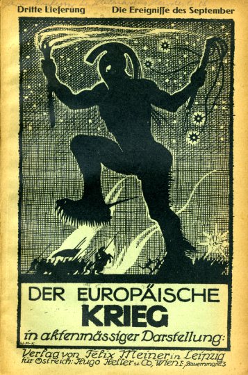 Purlitz, Friedrich (Hrsg,):  Der Europäische Krieg in aktenmäßiger Darstellung. Dritte Lieferung. Die Ereignisse des September Deutscher Geschichtskalender. 30. Jahrgang. 9. Heft. 1914. 