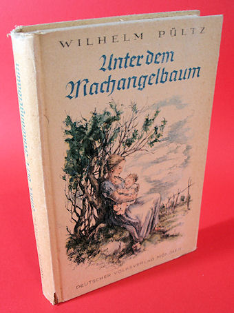 Pültz, Wilhelm:  Unter dem Machangelbaum. 