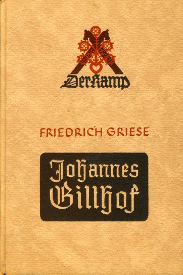 Griese, Friedrich (Hrsg.):  Johannes Gillhoff. Ein Lebensbild. (Der Kamp 1) 