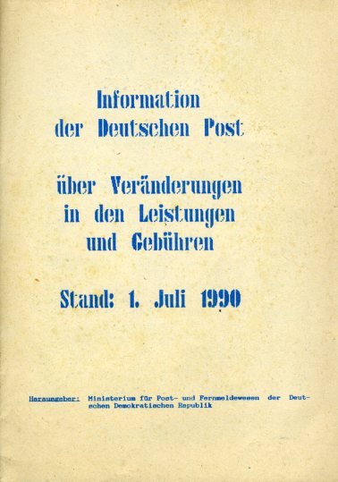   Informationen der Deutschen Post über Veränderungen in den Leistungen und Gebühren. Stand 1. Juli 1990. 