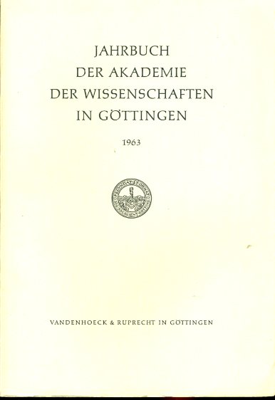   Jahrbuch der Akademie der Wissenschaften in Göttingen für das Jahr 1963. 