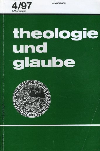   Theologie und Glaube. 87. Jg. Nr. 4. 1997, 
