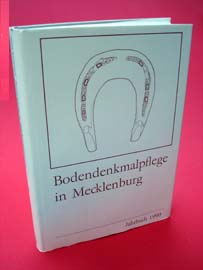 Keiling, Horst (Hrsg.):  Bodendenkmalpflege in Mecklenburg. Jahrbuch. Bd. 38. 1990. Hrsg. vom Museum für Ur- und Frühgeschichte Schwerin. 
