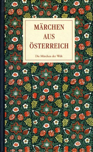 Uther, Hans-Jörg [Hrsg.]:  Märchen aus Österreich. Märchen der Weltliteratur. 