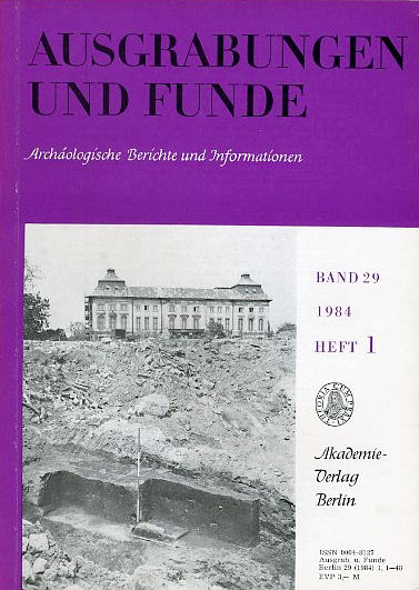  Ausgrabungen und Funde. Archäologische Berichte und Informationen. Bd. 29. Gebunden in 1 Band. 