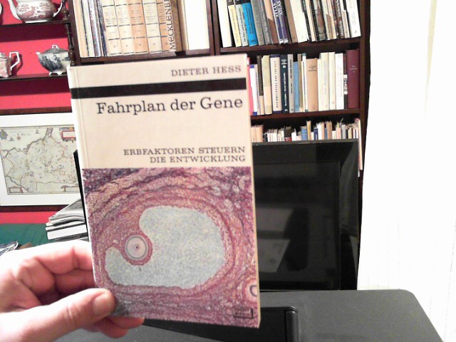 Hess, Dieter:  Fahrplan der Gene. Erbfaktoren steuern die Entwicklung. Kosmos. Gesellschaft der Naturfreunde. Die Kosmos Bibliothek 275. 