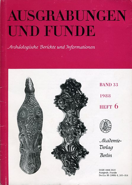   Ausgrabungen und Funde. Archäologische Berichte und Informationen. Bd. 33 (nur) Heft 6. 
