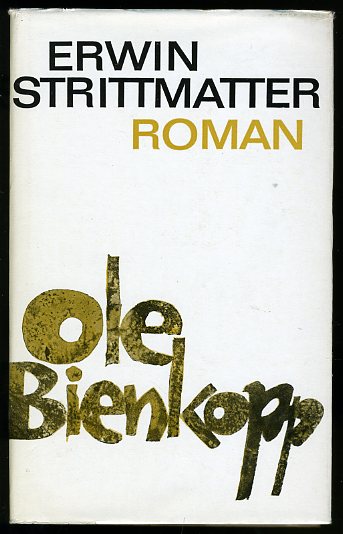 Strittmatter, Erwin:  Ole Bienkopp. Roman. 