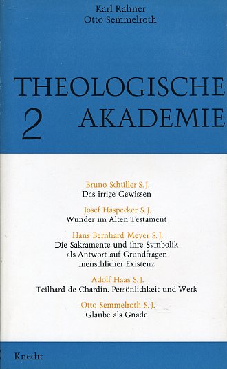 Rahner, Karl und Otto Semmelroth:  Theologische Akademie 2. 