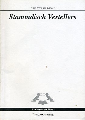 Langer, Hans Hermann:  Stammdisch Vertellers. Krainsdörper Platt 1. 