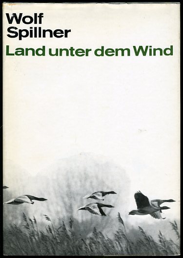 Spillner, Wolf:  Land unter dem Wind. Lebensbilder vom Dambecker See. 