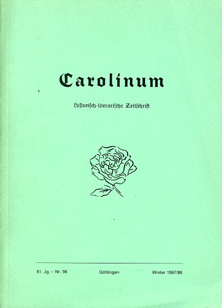   Carolinum. Historisch-literarische Zeitschrift Nr. 98. 51. Jg. Winter 1987/88. 