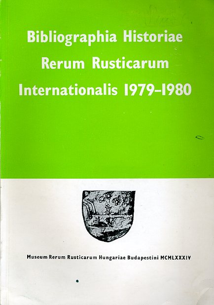 Kiss, Istvan N.:  Bibliographia historiae rerum rusticarum internationalis 1979-1980. 