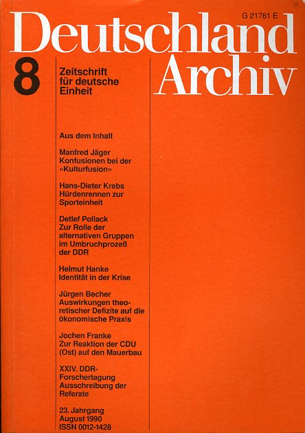   Deutschland Archiv. Zeitschrift für Fragen der DDR und der Deutschlandpolitik. 24. Jahrgang 1990 (nur) Heft 8. 