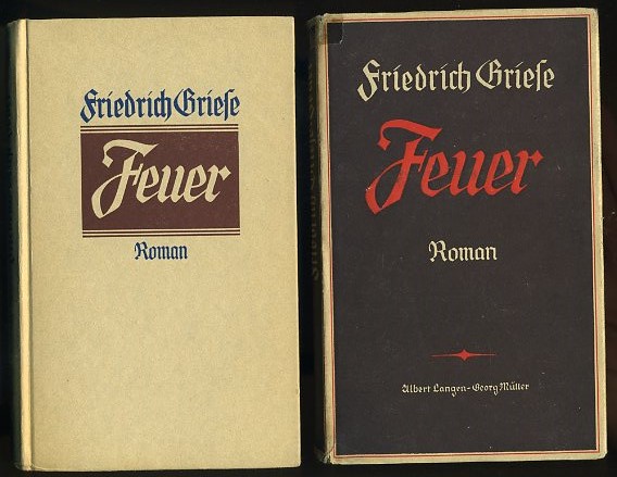 Griese, Friedrich:  Feuer. Roman. Deutsche Hausbücherei Band 609. 