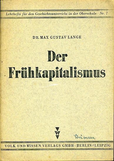 Lange, Max Gustav:  Der Frühkapitalismus. 