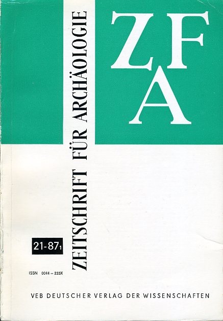   Zeitschrift für Archäologie. ZFA. Bd. 21 (nur) Heft 1. 
