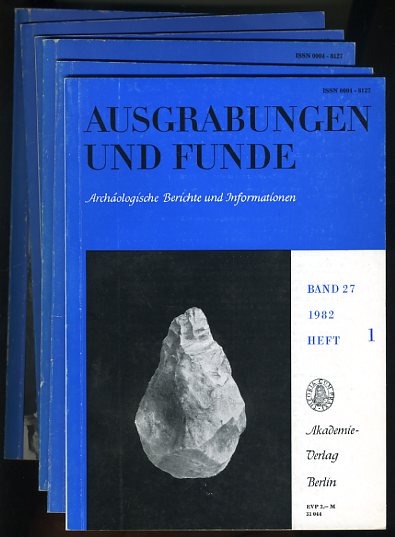   Ausgrabungen und Funde. Archäologische Berichte und Informationen. Bd. 27. 