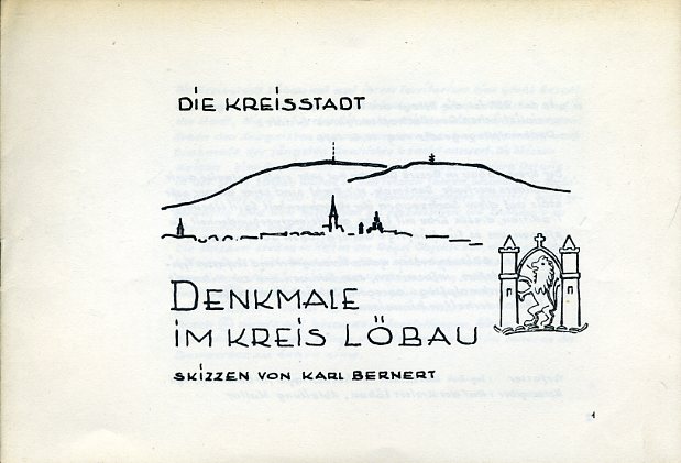 Bernert, Karl:  Denkmale im Kreis Löbau. Skizzen. (Volksbaukunst 1. Teil) 
