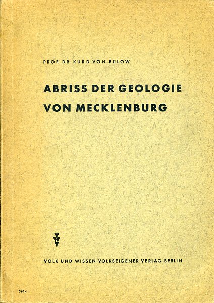 Bülow, Kurd von:  Abriß der Geologie von Mecklenburg. 