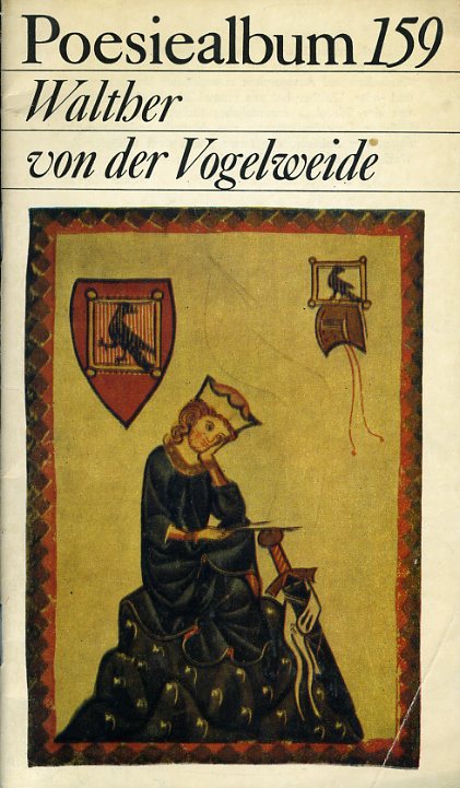 Vogelweide, Walther von der:  Poesiealbum. Die modernen Lyrikhefte 159. 