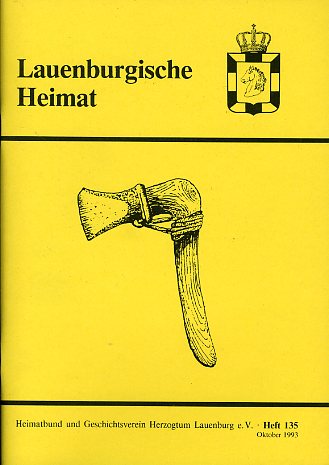   Lauenburgische Heimat. Zeitschrift des Heimatbund und Geschichtsvereins Herzogtum Lauenburg. Neue Folge. Heft 135. 