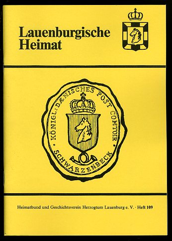   Lauenburgische Heimat. Zeitschrift des Heimatbund und Geschichtsvereins Herzogtum Lauenburg. Neue Folge. Heft 109. 