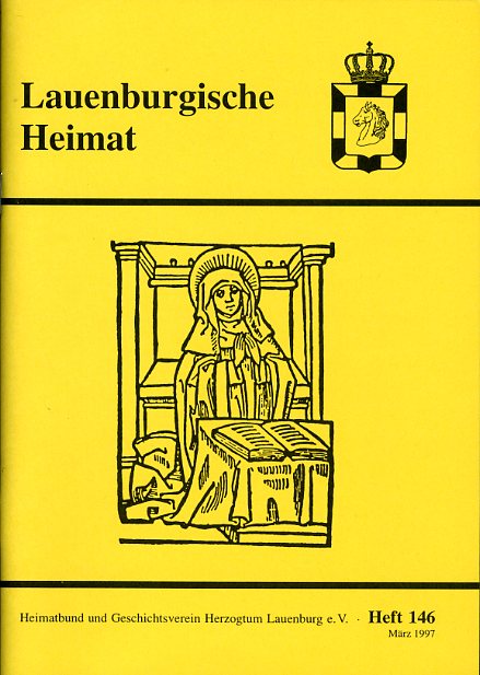   Lauenburgische Heimat. Zeitschrift des Heimatbund und Geschichtsvereins Herzogtum Lauenburg. Neue Folge. Heft 146. 