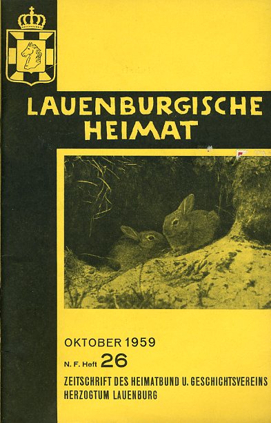   Lauenburgische Heimat. Zeitschrift des Heimatbund und Geschichtsvereins Herzogtum Lauenburg. Neue Folge. Heft 26. 