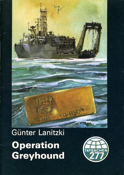 Lanitzki, Günter:  Operation Greyhound. Tatsachen 277. 