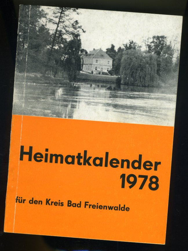  Heimatkalender für den Kreis Bad Freienwalde 22. 1978. 