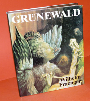 Fraenger, Wilhelm:  Matthias Grünewald. 