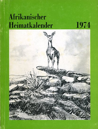   Afrikanischer Heimatkalender 1974. 