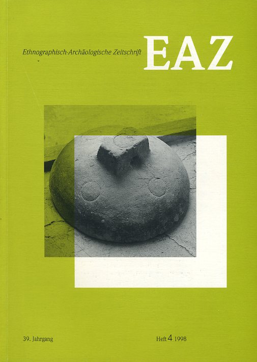   Ethnographisch-archäologische Zeitschrift (EAZ) 39. Jahrgang (nur) Heft 4. 