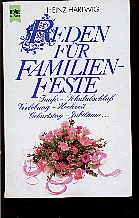 Hartwig, Heinz:  Reden für Familienfeste. Taufe - Schulabschluß - Verlobung - Hochzeit - Geburtstag - Jubiläum Heine Buch 4936. 