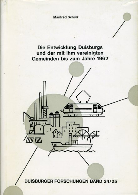 Schulz, Manfred:  Die Entwicklung Duisburgs und der mit ihm vereinigten Gemeinden bis zum Jahre 1962. Duisburger Forschungen Bd. 24/25. 