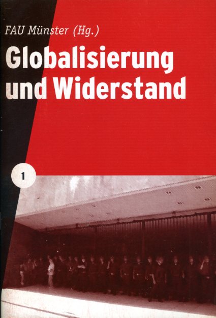   Globalisierung und Widerstand. 