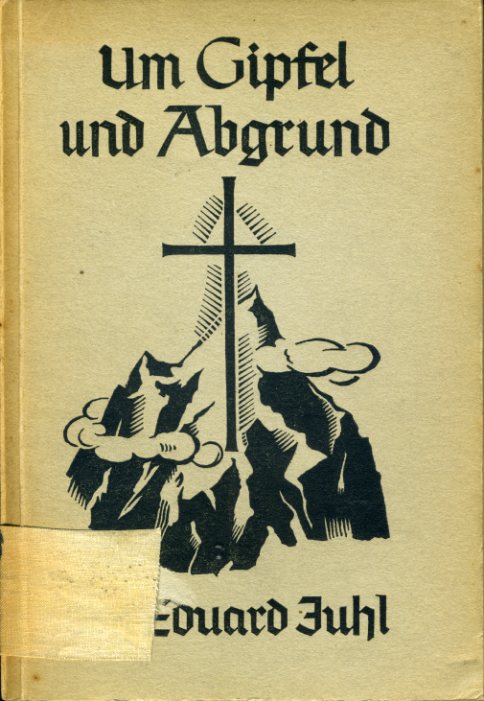 Juhl, Eduard:  Um Gipfel und Abgrund. Ein Wort zur modernen Krise des Christentums. 