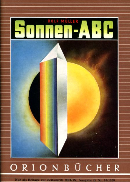 Müller, Rolf:  Sonnen-ABC. Orionbücher Bd. 118. 
