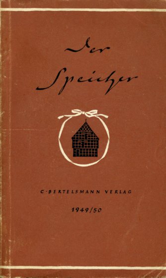   Der Speicher. Kleines Lesebuch 1949-1950. 