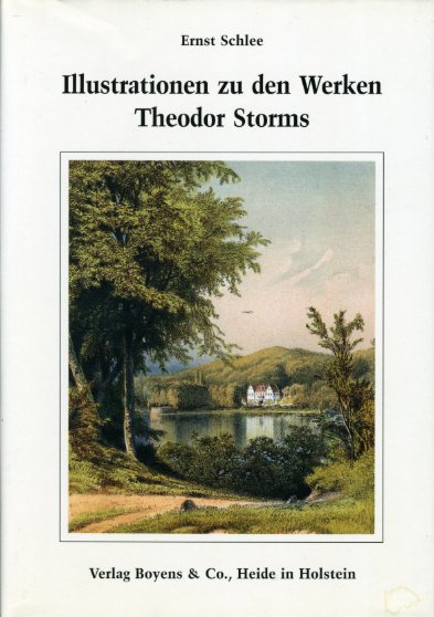Schlee, Ernst:  Illustrationen zu den Werken Theodor Storms. Kleine Schleswig-Holstein-Bücher 38. 