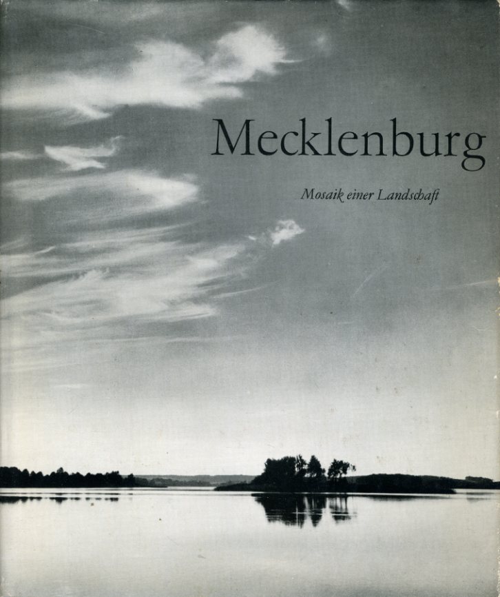 Meyer-Scharffenberg, Fritz:  Mecklenburg. Mosaik einer Landschaft. 