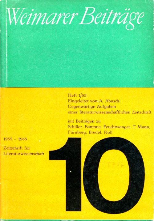  Weimarer Beiträge. Zeitschrift für Literaturwissenschaft, Ästhetik und Kulturtheorie. 11. Jg. 1965 (nur) Heft 1. 