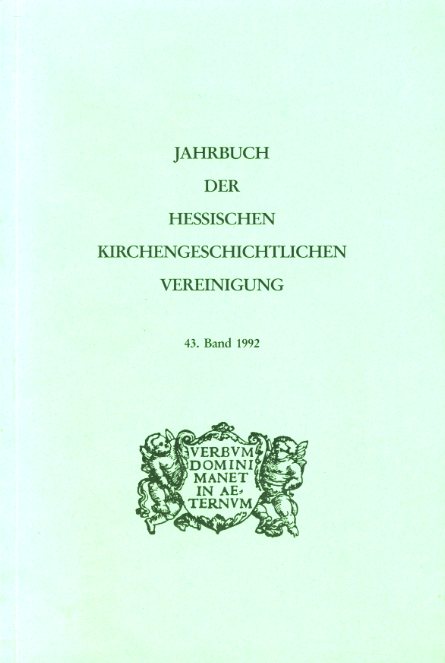 Dienst, Karl (Hrsg.):  Jahrbuch der Hessischen Kirchengeschichtlichen Vereinigung 43. Band. 