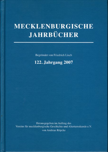 Röpke, Andreas (Hrsg.):  Mecklenburgische Jahrbücher 122. Jahrgang 2007. 